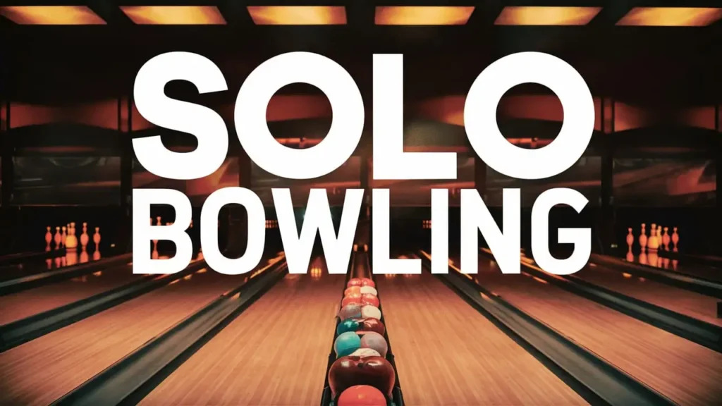 Bowling Caption for Solo Bowling