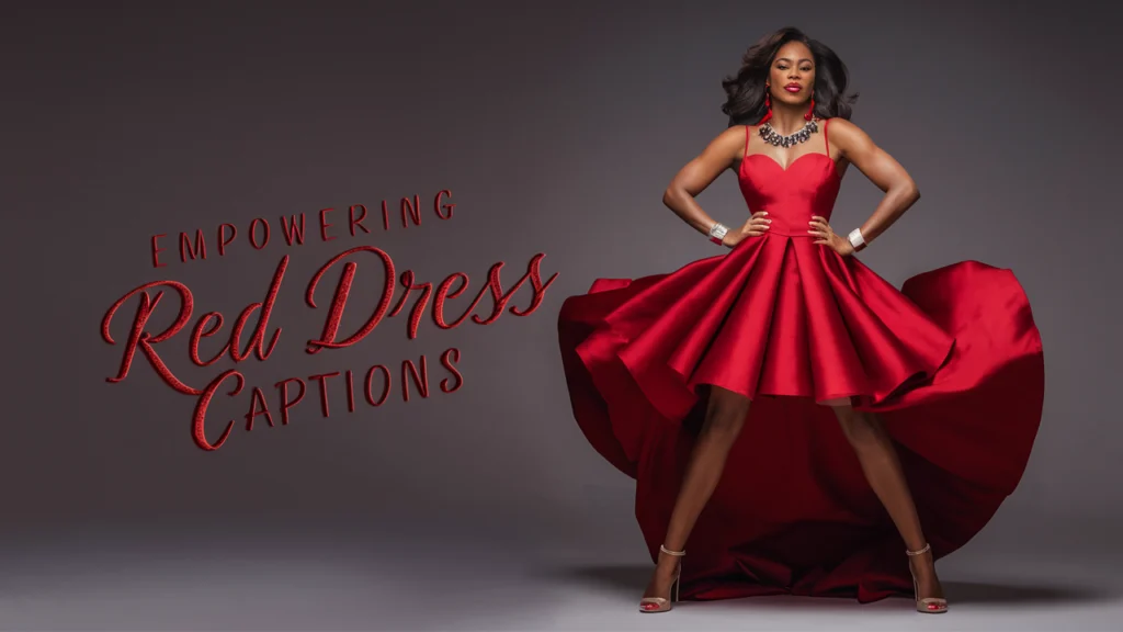 Empowering Red Dress Captions