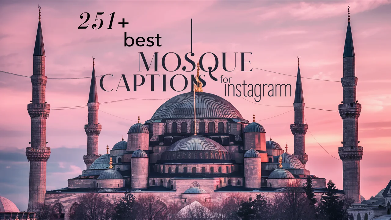 Best Mosque Captions for Instagram