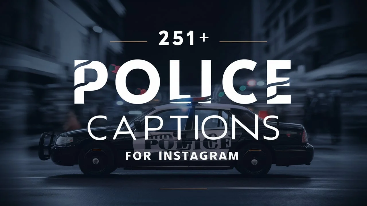 Police Captions For Instagram