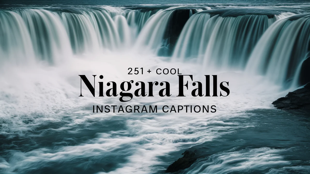 Niagara Falls Instagram captions