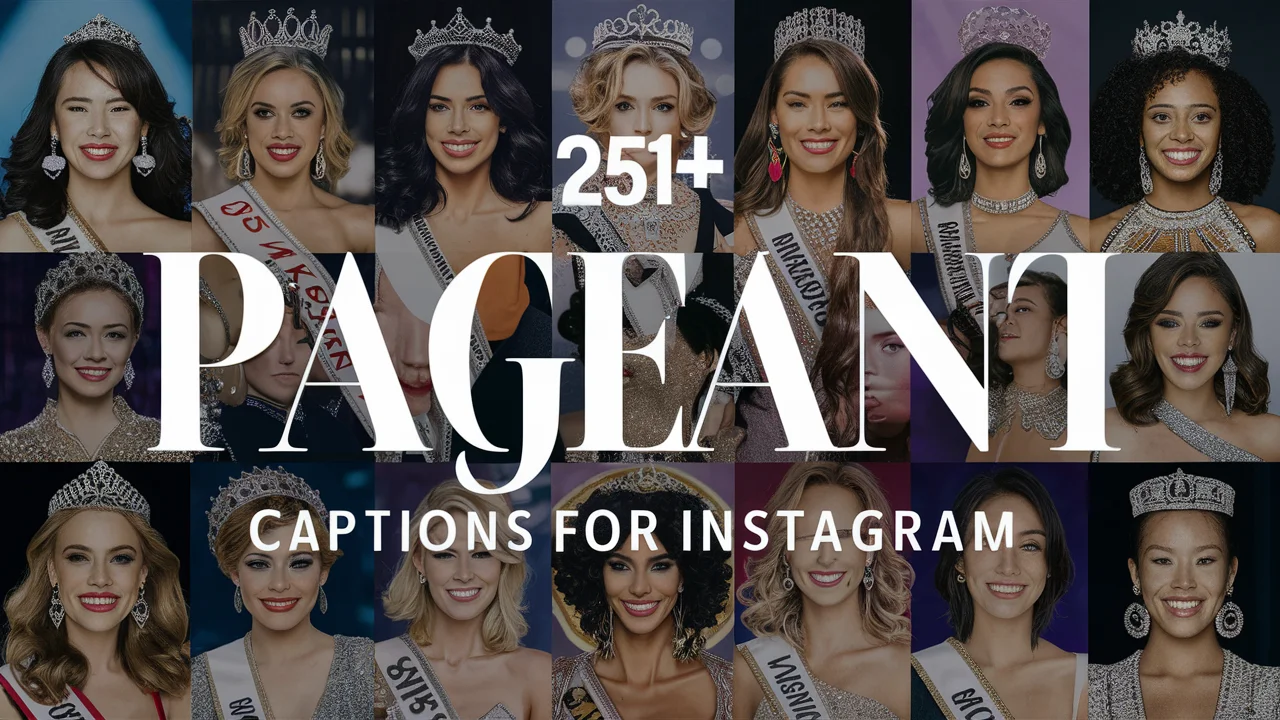Pageant Captions for Instagram
