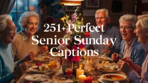 Perfect Senior Sunday Captions